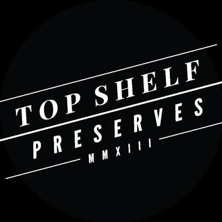 Top Shelf Preserves
